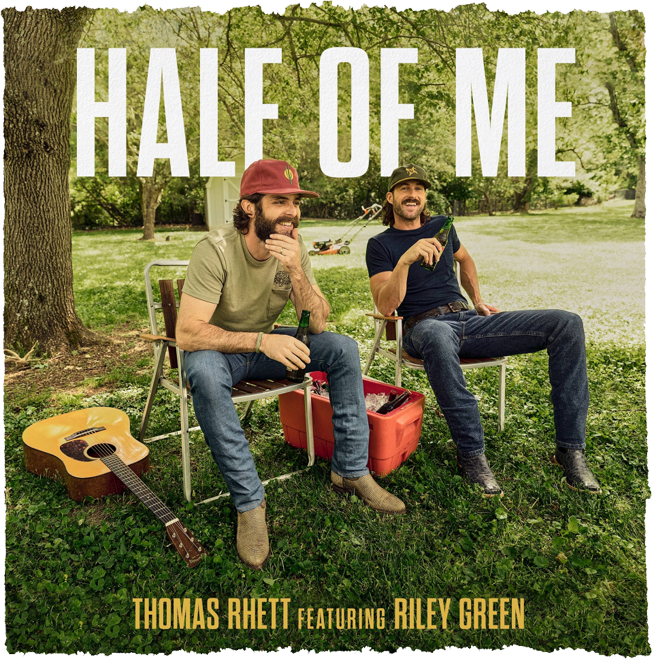 (L-R) Thomas Rhett and Riley Green on single cover for "Half Of Me" 