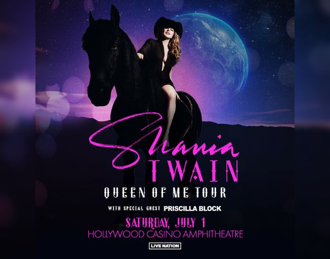 Shania Twain “Queen of Me Tour” - Saturday, July 1st, 2023 - Hollywood Casino Amphitheatre in Tinley Park, IL
